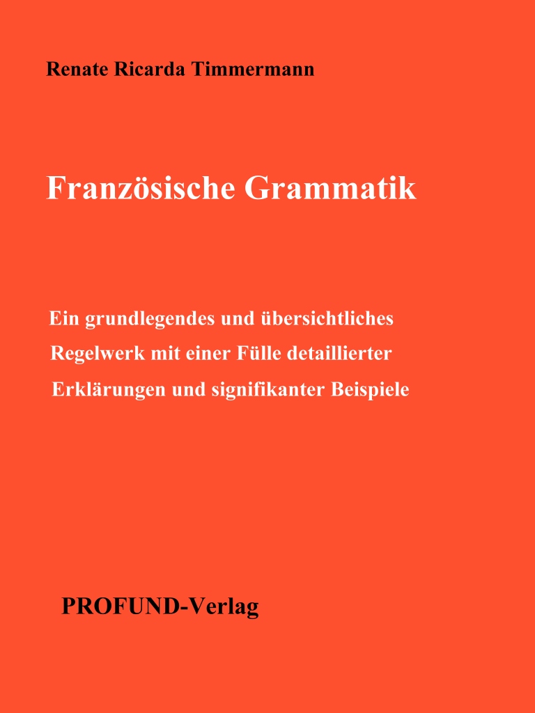 Franzsische Grammatik von Renate Ricarda Timmermann